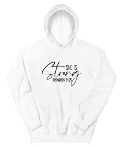 She Is Strong Hoodie