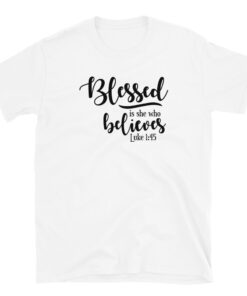 Blessed Is She Who Believes