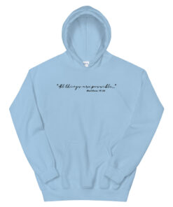 Alternative view of All Things Are Possible Hoodie