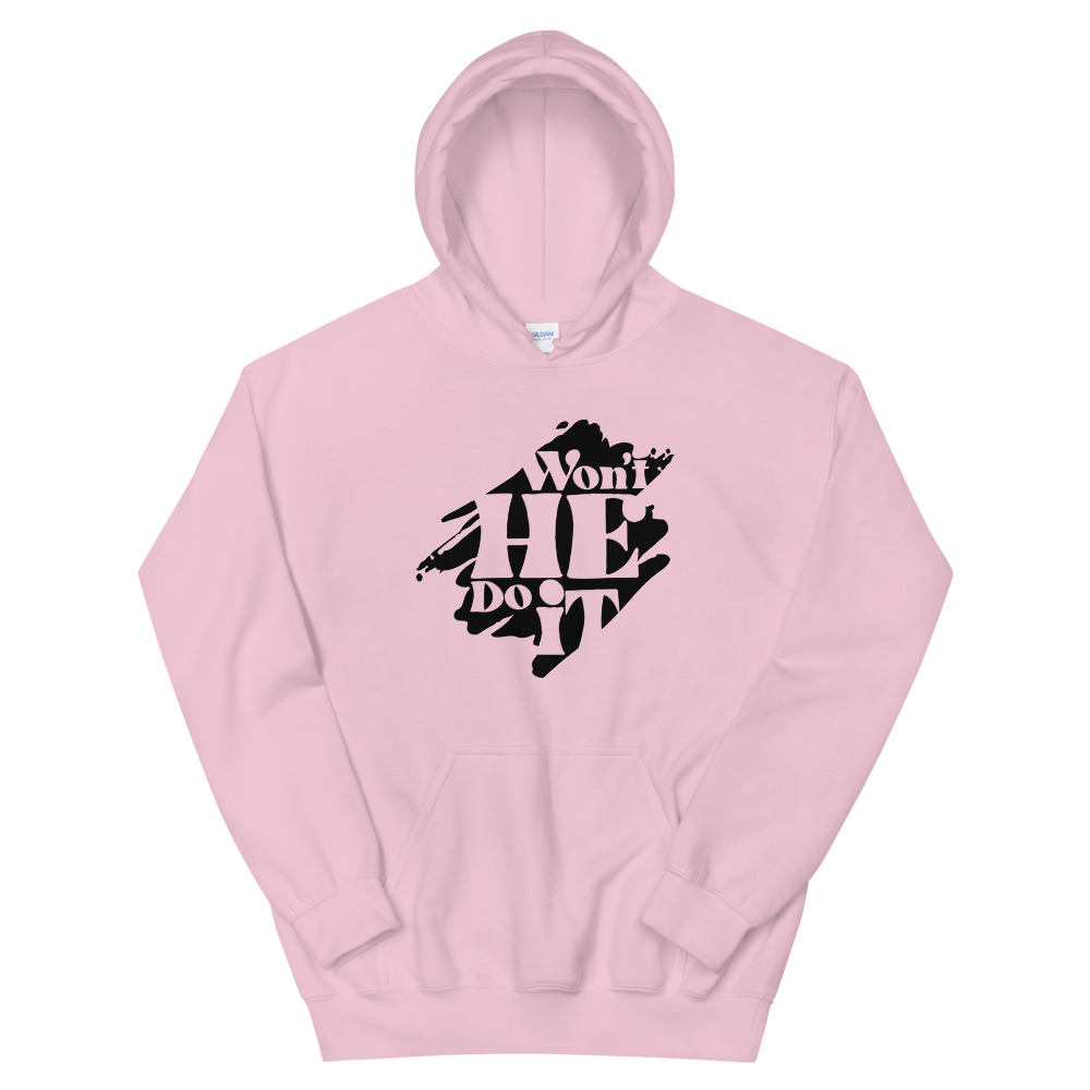Won't He Do It Hoodie - Image 3