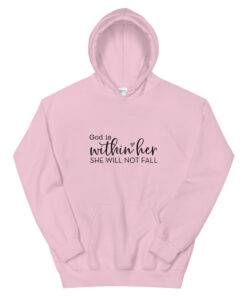God Is Within Her Hoodie