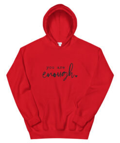 Alternative view of You Are Enough Hoodie