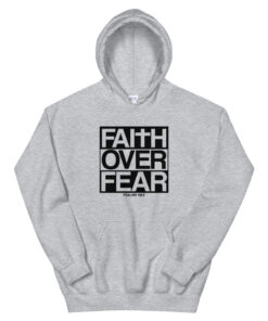 Alternative view of Faith Over Fear II Hoodie