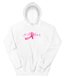 Faith Over Fear Cancer Awareness Hoodie