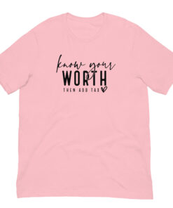 Alternative view of Know Your Worth Then Add Tax