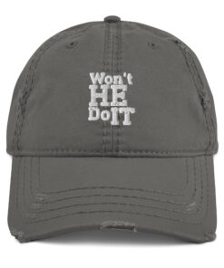 Won't He Do It Hat