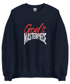 Alternative view of God's Masterpiece Sweatshirt