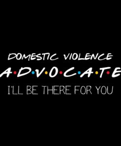 Alternative view of Domestic Violence Advocate