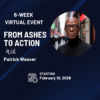 From Ashes To Action 2026